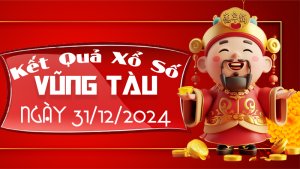 Kết quả xổ số Vũng Tàu ngày 31/12/2024